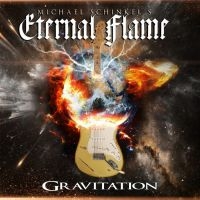 Schinkels Michael Eternal Flame - Gravitation i gruppen CD / Hårdrock hos Bengans Skivbutik AB (4072401)