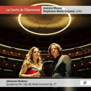 Degand Stephanie-Marie / Jérémie Rhorer - Brahms: Symphonie No.1 Op.68 / Violin Concerto Op.77 i gruppen CD / Klassiskt,Övrigt hos Bengans Skivbutik AB (4073034)