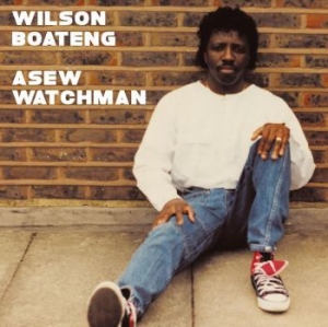 Boateng Wilson - Asew Watchman i gruppen VINYL / RNB, Disco & Soul hos Bengans Skivbutik AB (4073104)