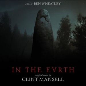 Mansell Clint - In The Earth - Ost i gruppen VINYL / Kommande / Film/Musikal hos Bengans Skivbutik AB (4073125)