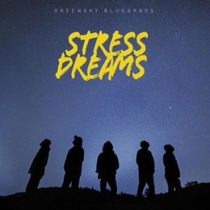 Greensky Bluegrass - Stress Dreams i gruppen CD / Pop-Rock hos Bengans Skivbutik AB (4073154)