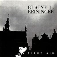REININGER BLAINE - NIGHT AIR i gruppen CD / Pop-Rock hos Bengans Skivbutik AB (4073178)