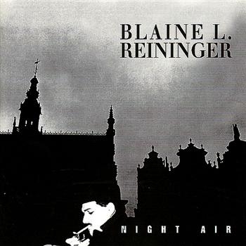 Reininger Blaine - Night Air i gruppen CD / Toppsäljare hos Bengans Skivbutik AB (4073178)