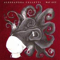 CELLETTI ALESSANDRA - WAY OUT i gruppen CD / Pop-Rock hos Bengans Skivbutik AB (4073197)