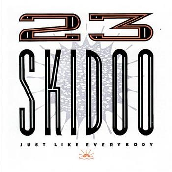 23 Skidoo - Just Like Everybody i gruppen CD / Toppsäljare hos Bengans Skivbutik AB (4073200)