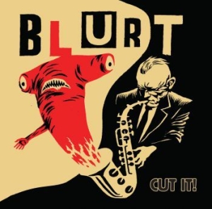 Blurt - Cut It i gruppen CD / Rock hos Bengans Skivbutik AB (4073206)