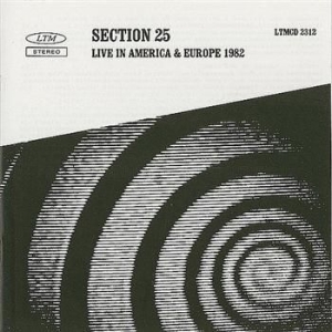 Section 25 - Live In Amaerica & Europe i gruppen CD / Rock hos Bengans Skivbutik AB (4073217)