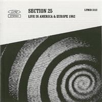 SECTION 25 - LIVE IN AMAERICA & EUROPE i gruppen CD / Pop-Rock hos Bengans Skivbutik AB (4073217)
