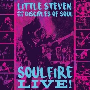 LITTLE STEVEN & THE DISCIPLES OF SOUL - Soulfire Live! i gruppen CD / Rock hos Bengans Skivbutik AB (4073329)