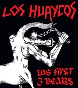 Los Huaycos - Los First 3 Years i gruppen CD / Rock hos Bengans Skivbutik AB (4073413)