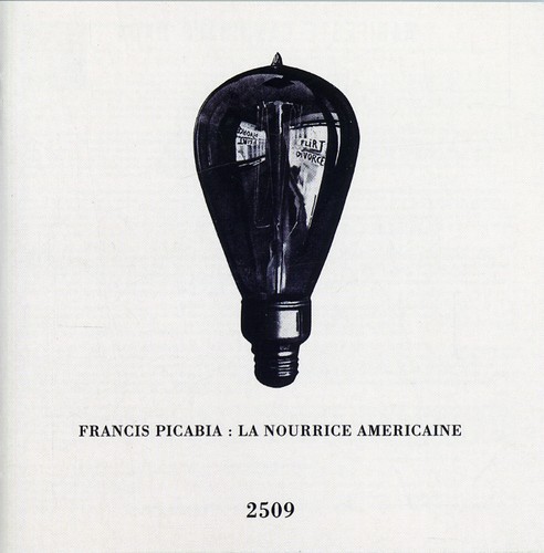 Francis Picabia - La Naurrice Americaine i gruppen CD / Pop hos Bengans Skivbutik AB (4073510)