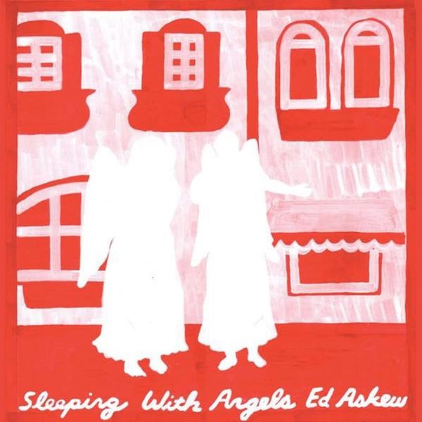 Ed Askew - Sleeping With Angels i gruppen VINYL / Worldmusic/ Folkmusik hos Bengans Skivbutik AB (4073711)