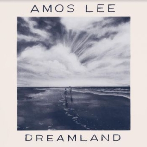 Amos Lee - Dreamland i gruppen CD / Kommande / Reggae hos Bengans Skivbutik AB (4073730)