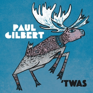 Paul Gilbert - Twas i gruppen ÖVRIGT / Övrigt / aub hos Bengans Skivbutik AB (4073953)