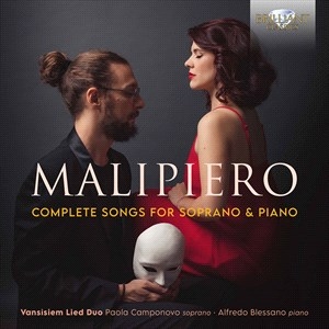Malipiero Gian Francesco - Complete Songs For Soprano And Pian i gruppen CD / Klassiskt hos Bengans Skivbutik AB (4074217)