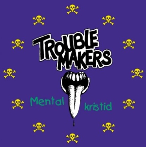 Troublemakers - Mental kristid i gruppen VINYL hos Bengans Skivbutik AB (4074675)