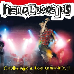 Heideroosjes - Choice For A Lost Generation i gruppen VINYL / Punk hos Bengans Skivbutik AB (4075066)