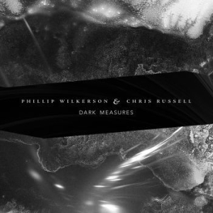 Wilkerson Phillip & Chris Russell - Dark Measures i gruppen CD / Rock hos Bengans Skivbutik AB (4075124)