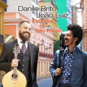 Brito Danilo & Joao Luiz - Esquina De Sao Paulo i gruppen CD / Elektroniskt,World Music hos Bengans Skivbutik AB (4075140)