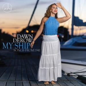 Dawn Derow - My Ship - Songs From 1941 i gruppen CD / Jazz/Blues hos Bengans Skivbutik AB (4075141)