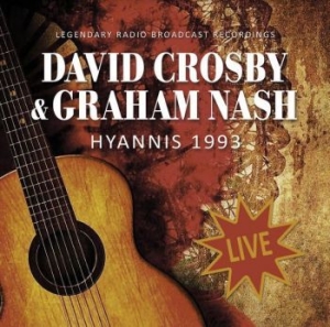 Crosby David & Graham Nash - Hyannis 1993 i gruppen CD / Kommande / Worldmusic/ Folkmusik hos Bengans Skivbutik AB (4075149)
