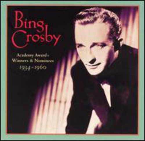 Bing Crosby - Academy Award Winners and Nominees 1934-1960 i gruppen CD / Pop hos Bengans Skivbutik AB (4075483)