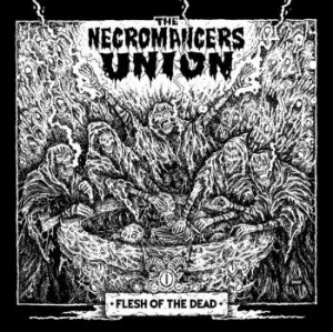 Necromancers Union - Flesh Of The Dead i gruppen VINYL / Hårdrock/ Heavy metal hos Bengans Skivbutik AB (4076232)