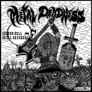 Second Hell / Skull Crusher - Metal Deadness (Split Vinyl Lp) i gruppen VINYL / Hårdrock/ Heavy metal hos Bengans Skivbutik AB (4076263)