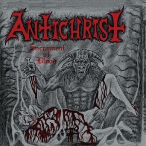 Antichrist - Sacrament Of Blood (Vinyl Lp) i gruppen VINYL / Hårdrock hos Bengans Skivbutik AB (4076265)