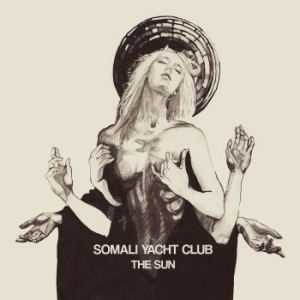 Somali Yacht Club - Sun The (Digipack) i gruppen CD / Hårdrock/ Heavy metal hos Bengans Skivbutik AB (4076513)