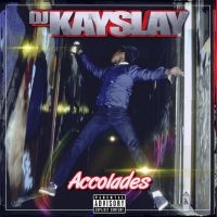 DJ KAY SLAY - ACCOLADES i gruppen CD / Hip Hop-Rap hos Bengans Skivbutik AB (4076722)