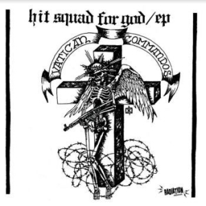 Vatican Connection - Hit Squad For God i gruppen VINYL / Rock hos Bengans Skivbutik AB (4076882)
