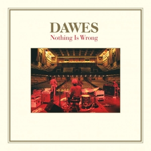 Dawes - Nothing Is Wrong - 10Th Anniversary i gruppen VINYL / Pop-Rock hos Bengans Skivbutik AB (4076898)