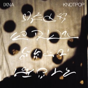 Ixna - Knotpop i gruppen VINYL / Rock hos Bengans Skivbutik AB (4076908)