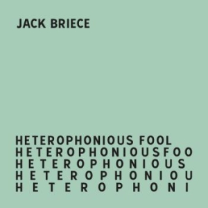 Briece Jack - Heterophonious Fool i gruppen VINYL / Rock hos Bengans Skivbutik AB (4076910)