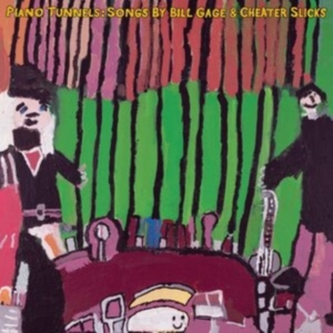 Gage Bill And Cheater Slicks - Piano Tunnels i gruppen VINYL / Pop-Rock hos Bengans Skivbutik AB (4076924)