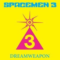 Spacemen 3 - Dreamweapon i gruppen VINYL / Pop-Rock hos Bengans Skivbutik AB (4076955)