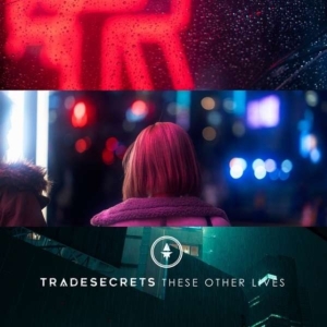 Trade Secrets - These Other Lives i gruppen CD / Pop-Rock hos Bengans Skivbutik AB (4077015)