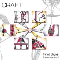 Craft - First Signs - Definitive Edition i gruppen CD / Pop-Rock hos Bengans Skivbutik AB (4077019)