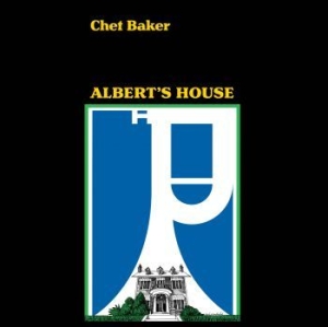 Baker Chet - Albert's House i gruppen CD / Jazz/Blues hos Bengans Skivbutik AB (4077035)