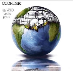 Cochise - World Upside Down i gruppen CD / Hårdrock/ Heavy metal hos Bengans Skivbutik AB (4077042)
