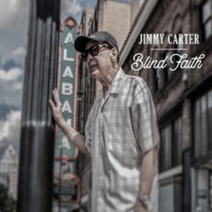 Jimmy Carter - Blind Faith i gruppen CD / RnB-Soul hos Bengans Skivbutik AB (4077044)