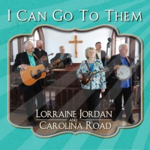 Jordan Lorraine & Carolina Road - I Can Go To Them i gruppen CD / Nyheter / RNB, Disco & Soul hos Bengans Skivbutik AB (4077052)