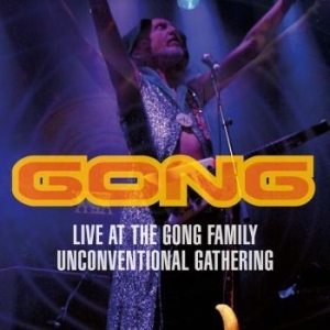 Gong - Live At The Gong Family Unconventio i gruppen ÖVRIGT / Musik-DVD & Bluray hos Bengans Skivbutik AB (4077096)