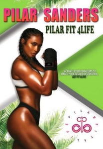 Sanders Pilar - Fit 4 Life i gruppen ÖVRIGT / Musik-DVD & Bluray hos Bengans Skivbutik AB (4077102)