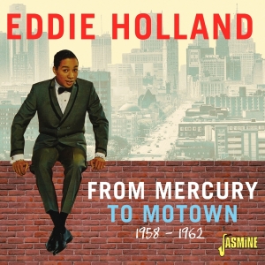 Holland Eddie - From Mercury To Motown 1958-1962 i gruppen ÖVRIGT / Övrigt / aub hos Bengans Skivbutik AB (4077346)
