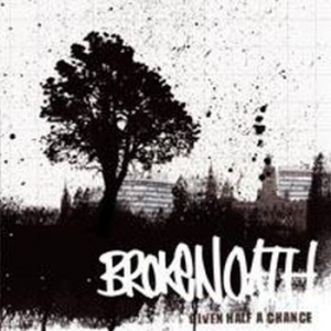 Broken Oath - Given Half A Chance i gruppen CD / Rock hos Bengans Skivbutik AB (4077403)