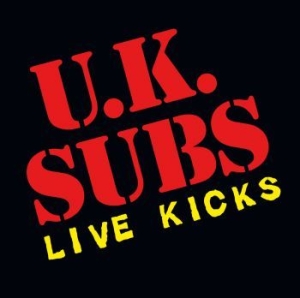 U.k. Subs - Live Kicks i gruppen CD / Rock hos Bengans Skivbutik AB (4077460)