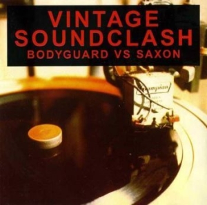 Blandade Artister - Vintage Soundclash Bodyguard Vs Sax i gruppen CD / Kommande / Reggae hos Bengans Skivbutik AB (4078331)
