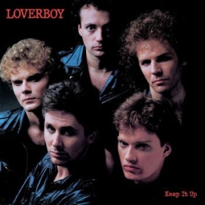 Loverboy - Keep It Up i gruppen VI TIPSAR / Klassiska lablar / Rock Candy hos Bengans Skivbutik AB (4078338)